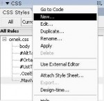Dreamweaver CSS styles paneli menüsünden New diyerek yeni bir stil tanımlamaya başlayabilirsiniz